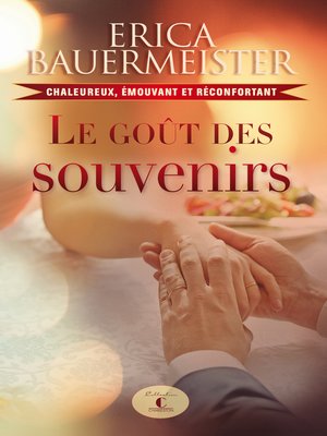 cover image of Le goût des souvenirs